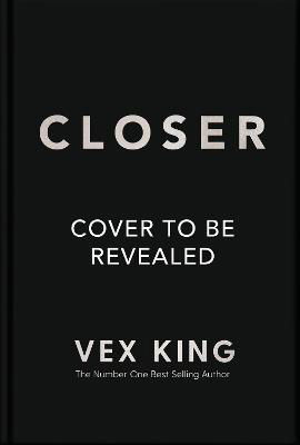 Cover for Vex King · Closer to Love: How to Attract the Right Relationships and Deepen Your Connections (Paperback Book) (2023)