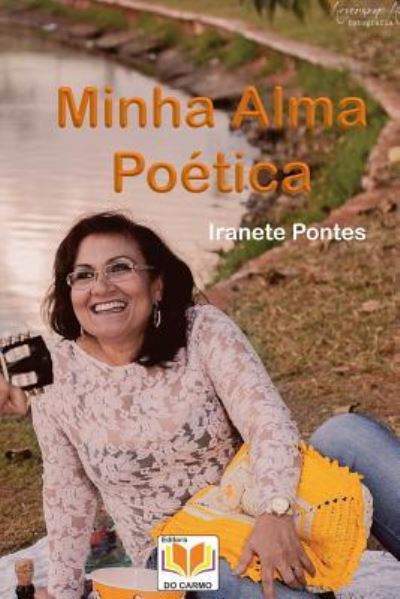 Cover for Iranete Pontes · Minha alma poetica (Paperback Book) (2016)