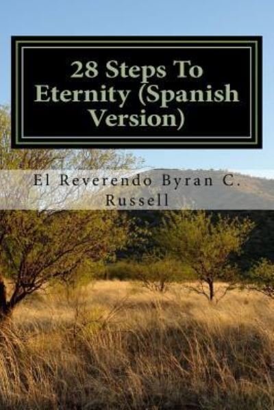 Cover for Byran C Russell · 28 Steps to Eternity (Paperback Bog) [Spanish edition] (2016)
