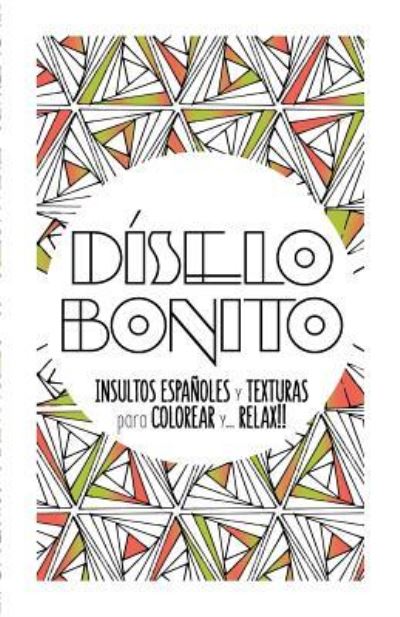 Cover for Moli · Diselo bonito (Paperback Book) (2016)