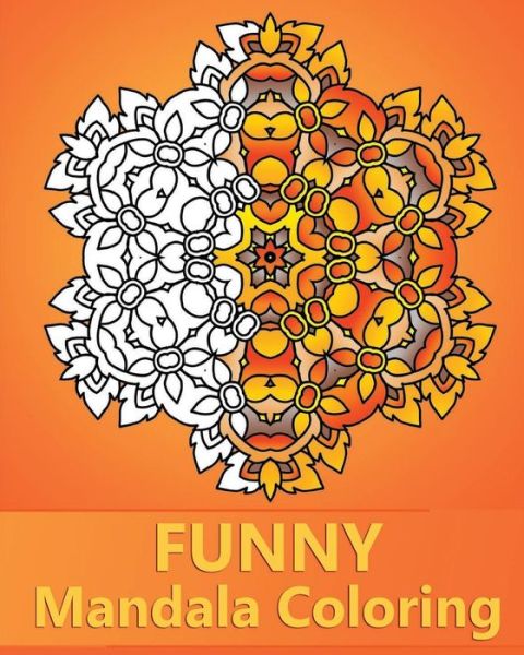 Cover for Peter Raymond · Funny Mandala Coloring (Paperback Book) (2016)