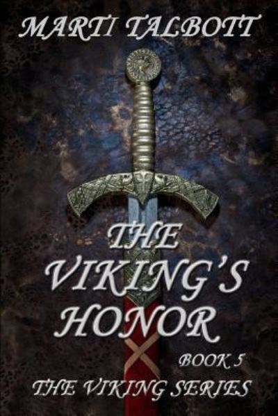 Cover for Marti Talbott · The Viking's Honor (Paperback Book) (2017)