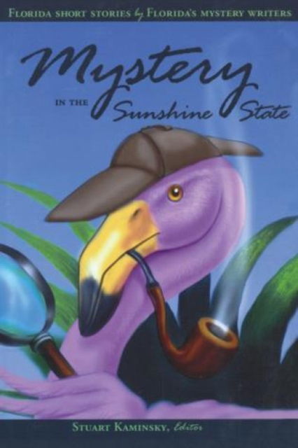 Cover for Stuart M Kaminsky · Mystery in the Sunshine State (Paperback Book) (1999)