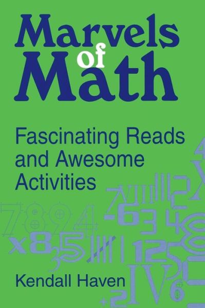 Cover for Kendall Haven · Marvels of Math: Fascinating Reads and Awesome Activities (Paperback Book) (1998)