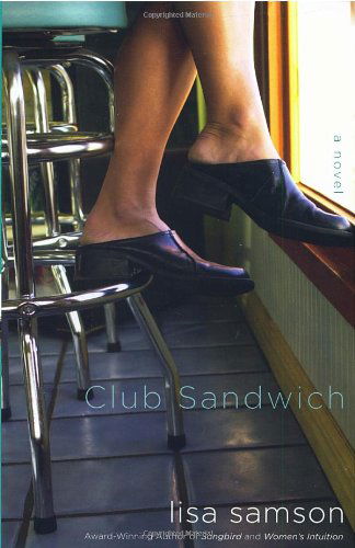 Cover for Lisa Samson · Club Sandwich (Paperback Book) (2005)