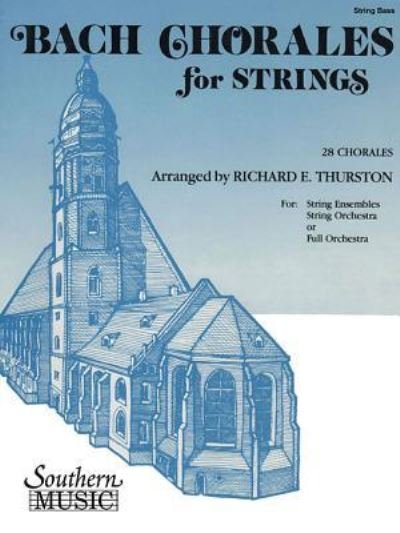 Cover for Johann Sebastian Bach · Bach Chorales for Strings (28 Chorales) (Partitur) (1994)