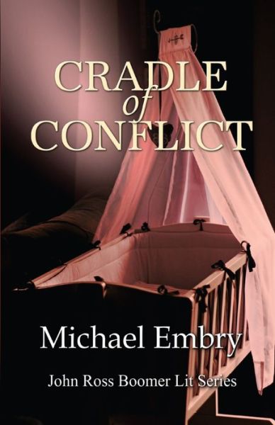 Cover for Michael Embry · Cradle of Conflict (Book) (2023)