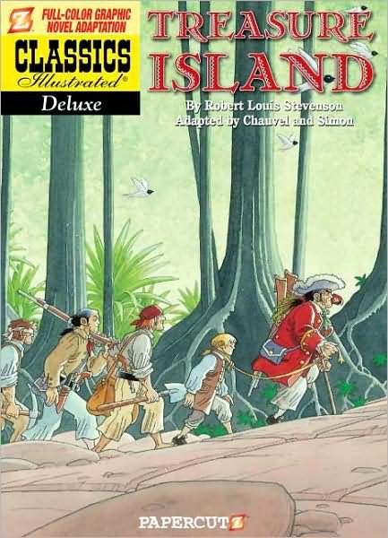 Cover for D. Chauvel · Classics Illustrated Deluxe #5: Treasure Island (Innbunden bok) (2010)