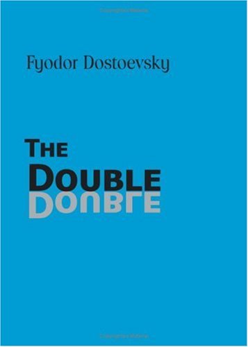 Cover for Fyodor Dostoevsky · The Double (Paperback Bog) (2008)