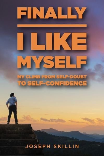 Cover for Joseph Skillin · Finally I Like Myself (Pocketbok) (2021)