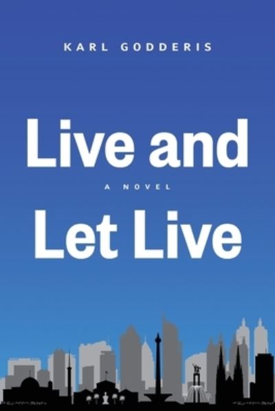 Cover for Karl Godderis · Live and Let Live (Paperback Book) (2020)