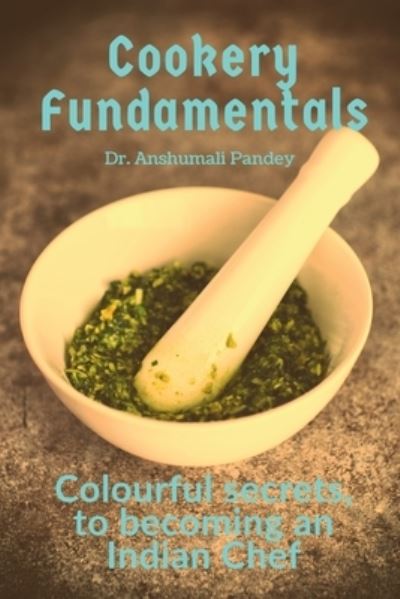 Cover for Anshumali · Cookery Fundamentals (Book) (2021)