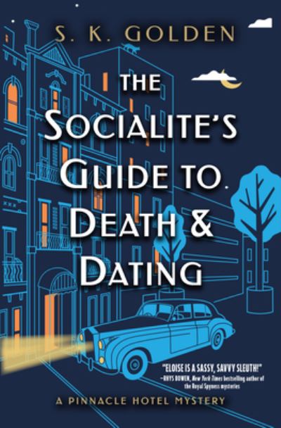 Cover for S.K. Golden · The Socialite's Guide to Death and Dating (Hardcover Book) (2023)