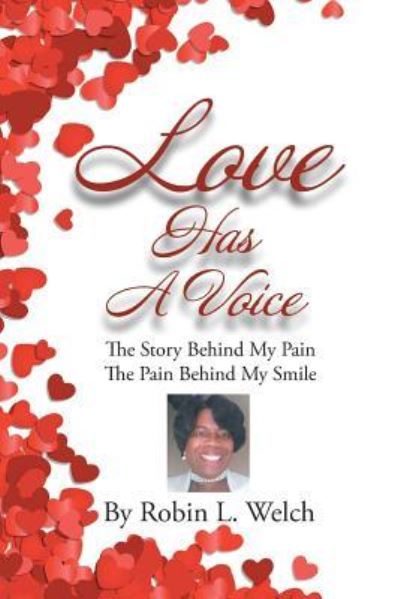 Cover for Robin L Welch · Love Has a Voice (Paperback Book) (2018)