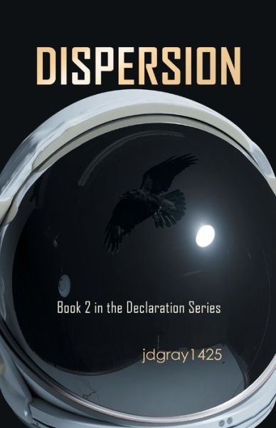 Cover for Jdgray1425 · Dispersion (Paperback Book) (2021)