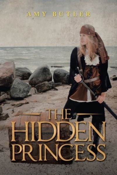 Cover for Amy Butler · The Hidden Princess (Paperback Book) (2020)