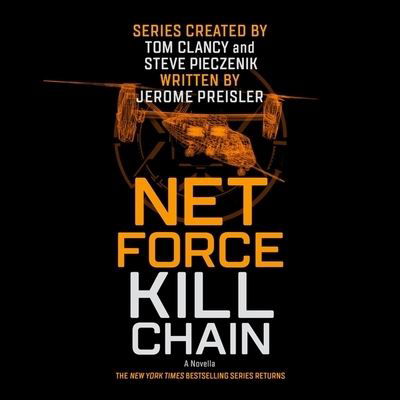 Net Force : Kill Chain - Jerome Preisler - Musiikki - Harlequin Audio and Blackstone Publishin - 9781665068857 - tiistai 25. toukokuuta 2021