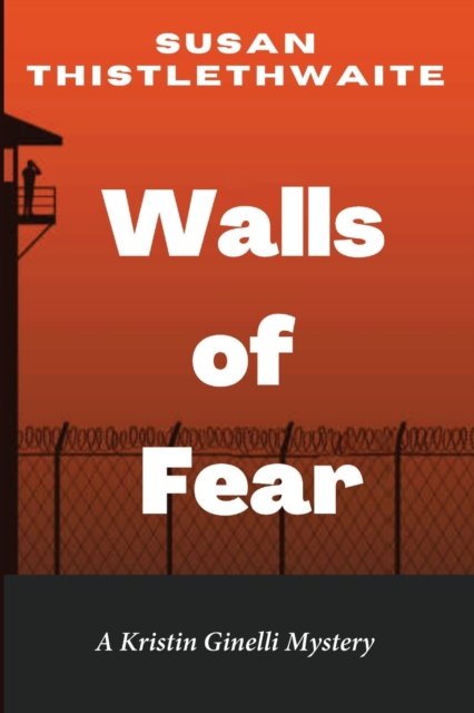 Susan Thistlethwaite · Walls of Fear (Paperback Book) (2022)