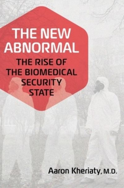 Cover for Aaron Kheriaty · New Abnormal (Book) (2022)