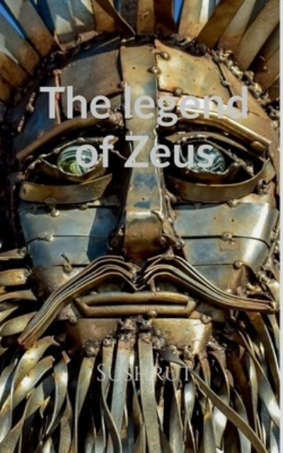 Cover for Sushrut Kumar · Legend of Zeus (Book) (2021)