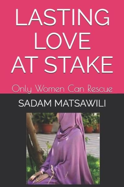 Cover for Sadam Matsawili · Lasting Love at Stake (Pocketbok) (2019)