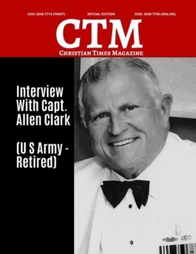 Christian Times Magazine Special Edition - Ctm Media - Książki - Independently Published - 9781701601857 - 20 października 2019