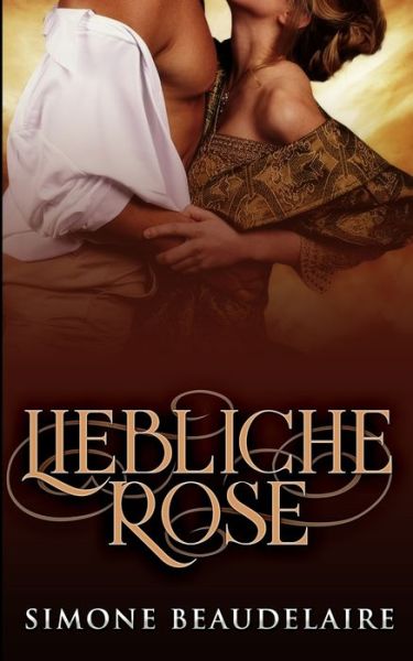 Cover for Simone Beaudelaire · Liebliche Rose (Paperback Book) (2021)