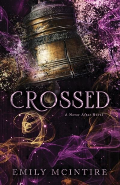 Crossed - Emily McIntire - Books - Sourcebooks, Incorporated - 9781728275857 - August 1, 2023