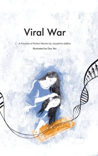 Cover for Josephine Debois · Viral War (Book) (2020)