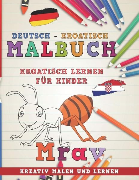 Cover for Nerdmedia · Malbuch Deutsch - Kroatisch I Kroatisch Lernen F (Pocketbok) (2018)