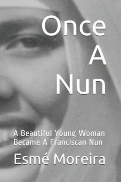 Cover for Esm Moreira · Once a Nun (Pocketbok) (2018)