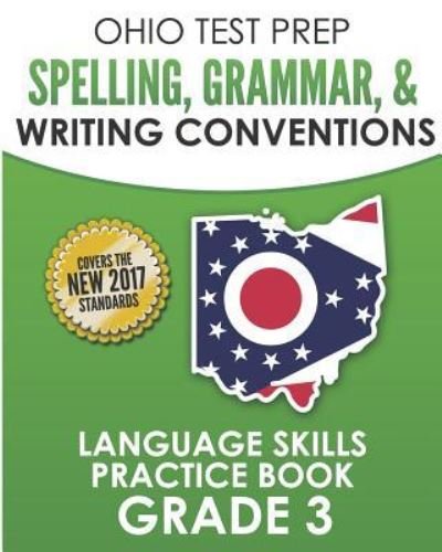 Cover for O Hawas · Ohio Test Prep Spelling, Grammar, &amp; Writing Conventions Grade 3 (Paperback Book) (2018)