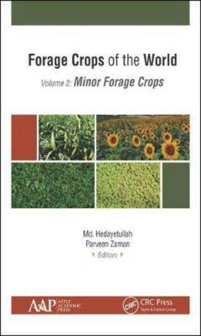 Forage Crops of the World, Volume II: Minor Forage Crops (Hardcover Book) (2018)