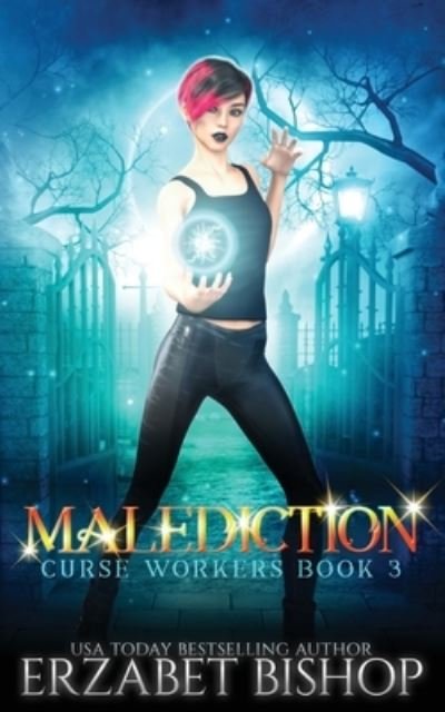 Malediction - Erzabet Bishop - Livres - Naughty Nights Press - 9781773572857 - 24 juin 2021