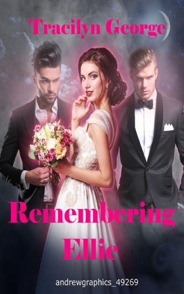 Cover for Tracilyn George · Remembering Ellie (Paperback Book) (2022)