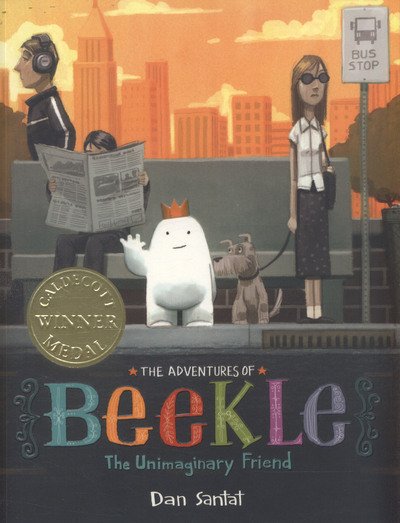 Cover for Dan Santat · The Adventures of Beekle: The Unimaginary Friend (Paperback Book) (2016)