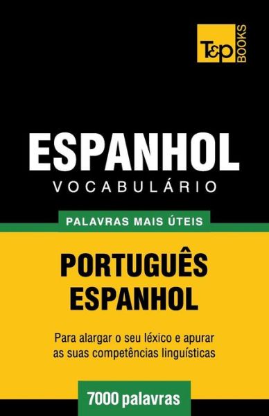 Cover for Andrey Taranov · Vocabulário Português-espanhol - 7000 Palavras Mais Úteis (Paperback Book) [Portuguese edition] (2014)