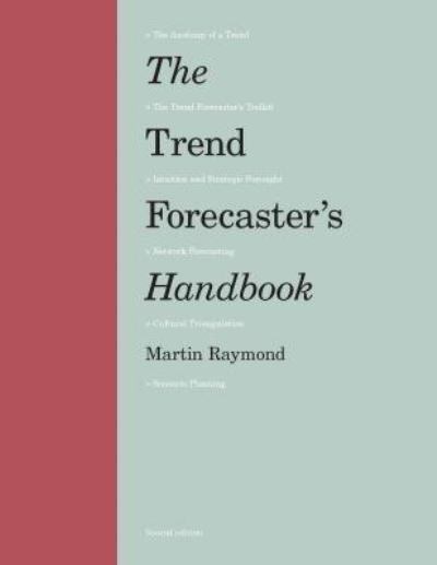 Cover for Martin Raymond · Trend Forecaster's Handbook (Book) (2019)