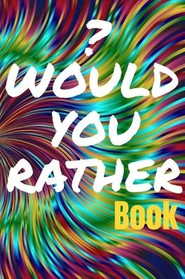 Cover for Ayurveda Fun Store · Would You Rather Book for Teens (Pocketbok) (2021)
