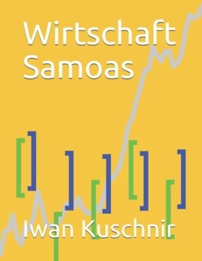 Cover for Iwan Kuschnir · Wirtschaft Samoas (Taschenbuch) (2019)