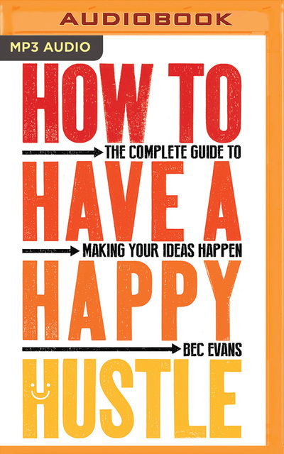 Cover for Bec Evans · How to Have a Happy Hustle (CD) (2020)