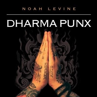 Cover for Noah Levine · Dharma Punx (CD) (2016)