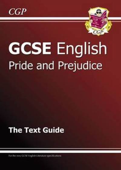 Cover for CGP Books · GCSE English Text Guide - Pride and Prejudice includes Online Edition &amp; Quizzes - CGP GCSE English Text Guides (Bog) (2021)