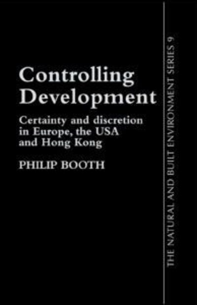 Cover for Philip Booth · Controlling Development: Certainty, Discretion And Accountability (Paperback Book) (1996)