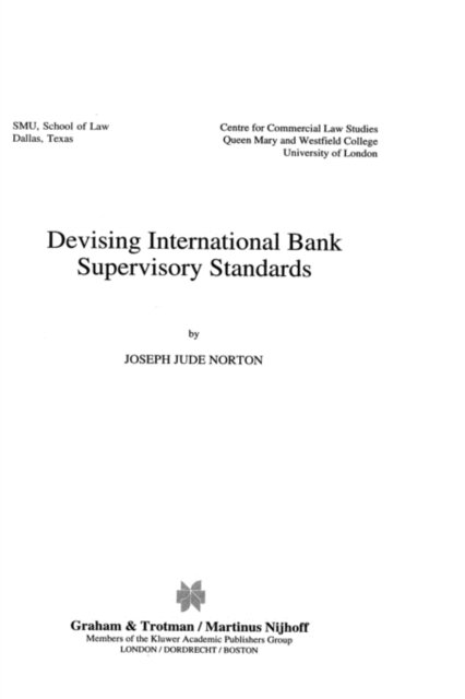 Cover for Joseph J. Norton · Devising International Bank Supervisory Standars - International Banking, Finance and Economic Law Series Set (Hardcover bog) (1995)
