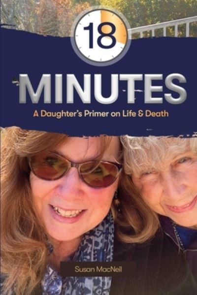 Cover for Susan MacNeil · 18 Minutes (Bok) (2022)