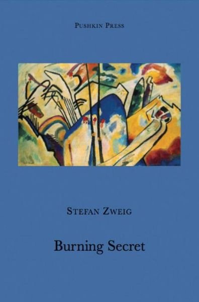 Cover for Zweig, Stefan (Author) · Burning Secret - Pushkin Collection (Taschenbuch) (2008)