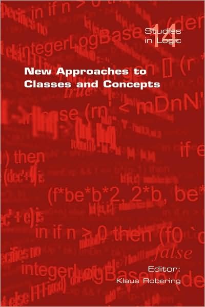 Cover for Klaus Robering · New Approaches to Classes and Concepts (Paperback Bog) (2008)