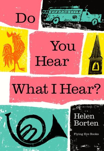 Cover for Helen Borten · Do You Hear What I Hear? - Do You (Hardcover Book) (2016)