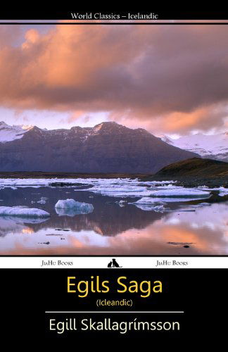 Cover for Egil Skallagrímsson · Egils Saga (Icleandic) (Icelandic Edition) (Pocketbok) [Icelandic edition] (2013)